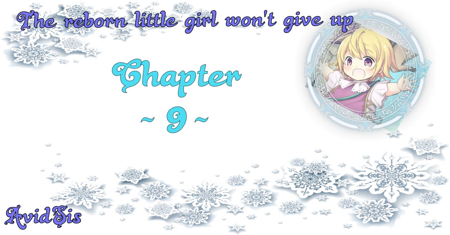 The Reborn Little Girl Won't Give Up Chapter 9 page 1 - Chapter 9