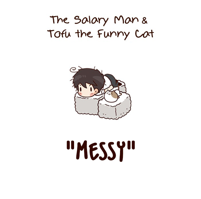 The Salary Man & Tofu the Funny Cat Chapter 1.2 page 4 - Chapter 1 v2 : Messy