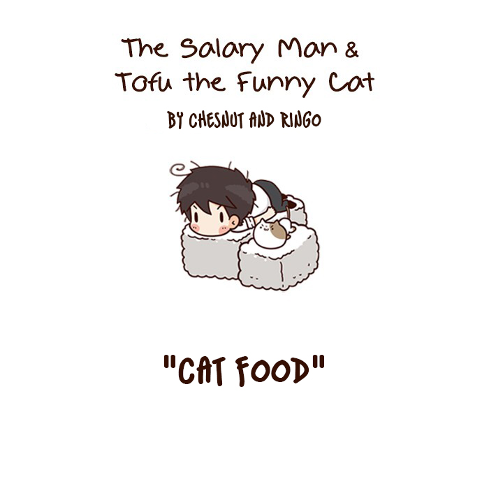 The Salary Man & Tofu the Funny Cat Chapter 16 page 3 - Chapter 16: Cat Food