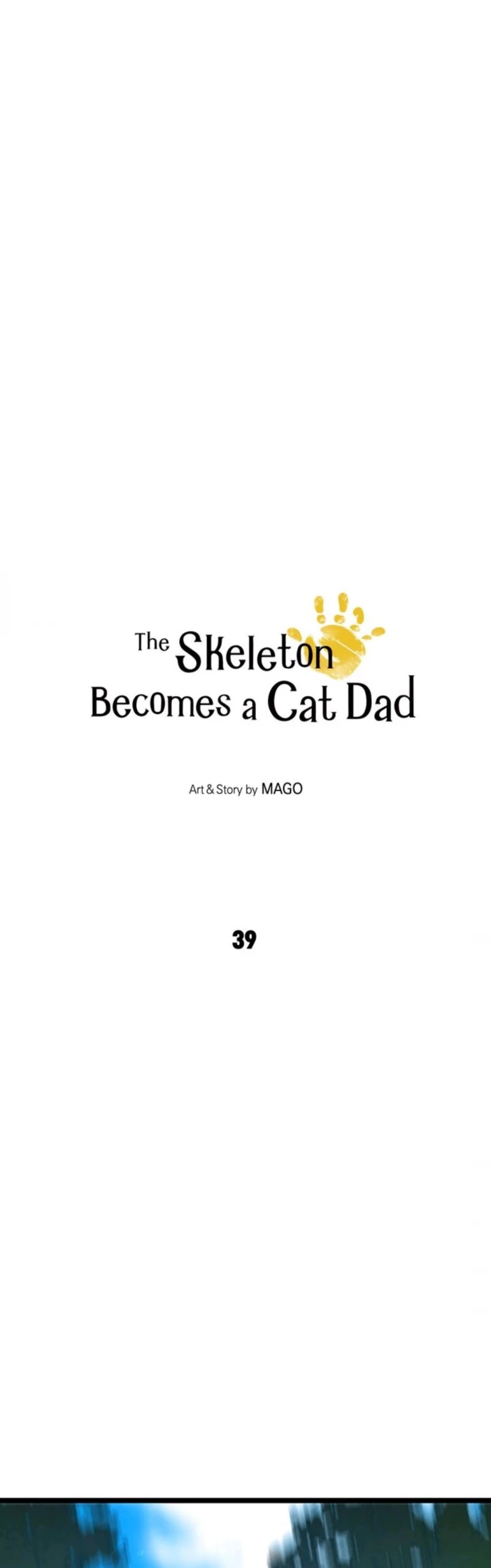 The Skeleton Becomes a Cat Dad Chapter 39 page 3 - Chapter 39: Season 1 [FINALE]