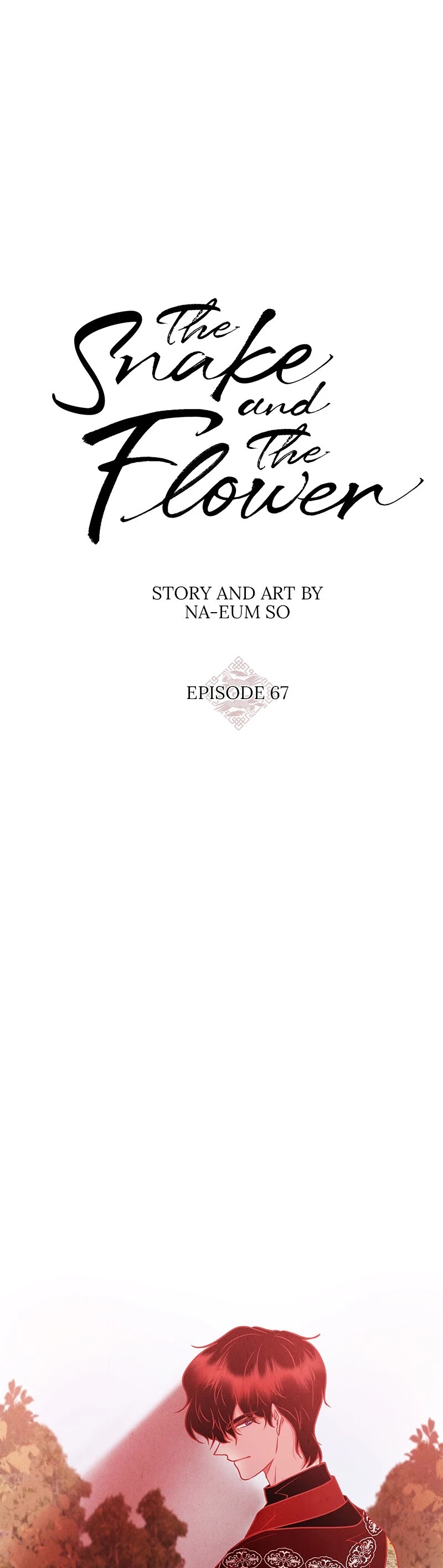The Snake and the Flower Chapter 67 page 7 - Chapter 67: Episode 67