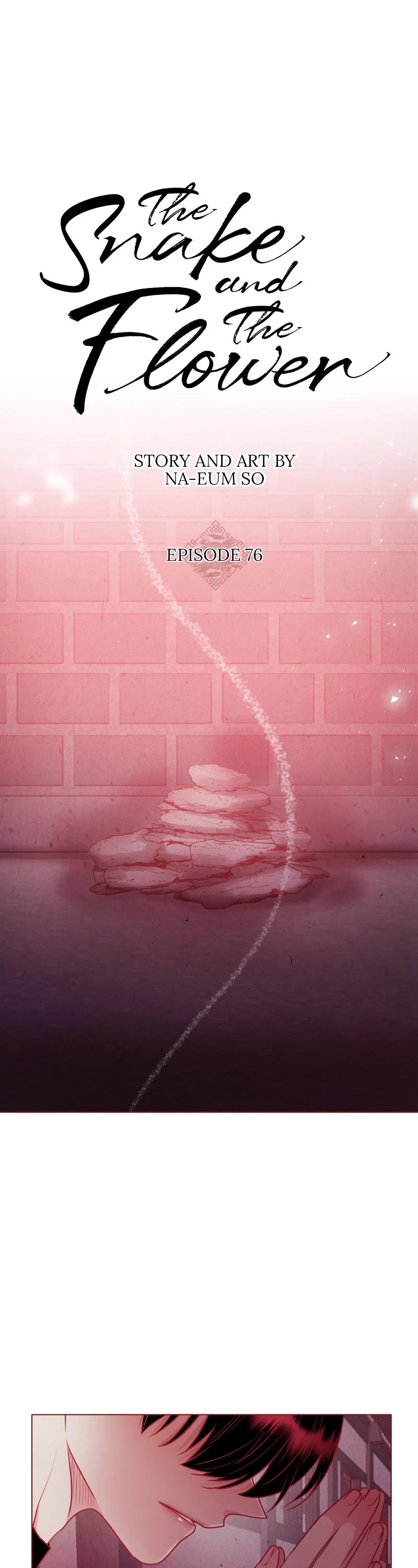 The Snake and the Flower Chapter 76 page 1 - Chapter 76: Episode 76