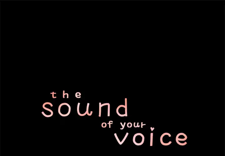 The Sound of Your Voice Chapter 19 page 1 - Chapter 19