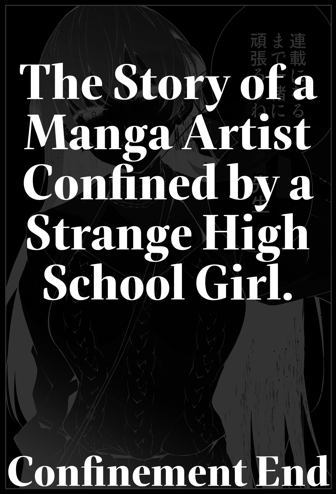 The Story of a Manga Artist Confined by a Strange High School Girl Chapter 31 page 10 - Chapter 31