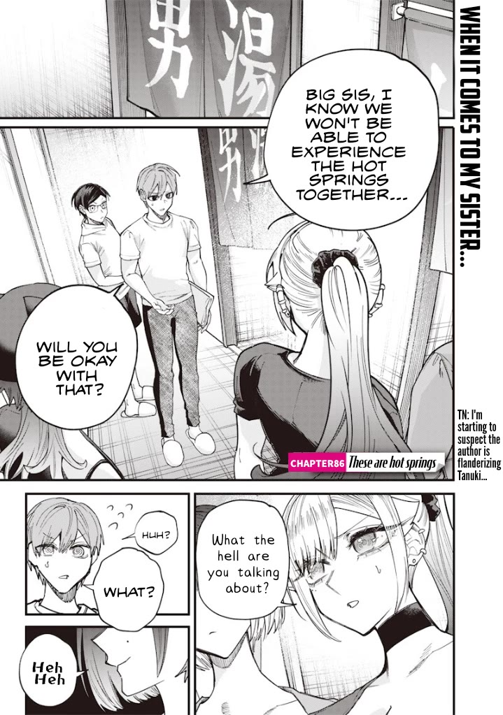 The Story of Making My Bitchy Gal Sister Understand Chapter 86 page 1 - Chapter 86: 『THESE ARE HOT SPRINGS』
