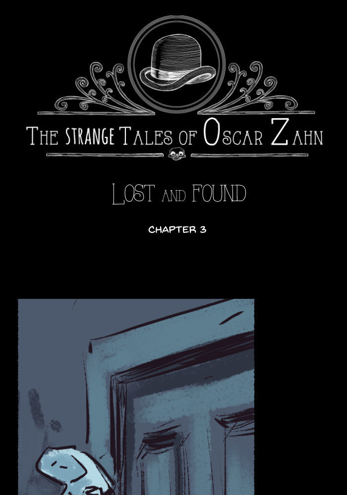 The Strange Tales of Oscar Zahn Chapter 3 page 1 - Chapter 3