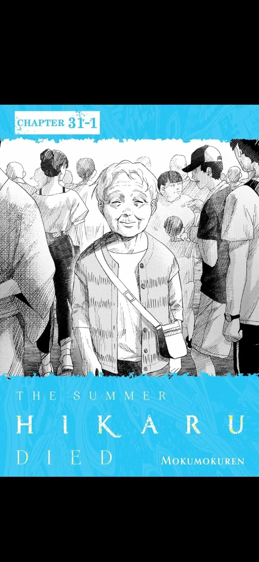 The Summer Hikaru Died Chapter 31 page 1 - Chapter 31: Part 1