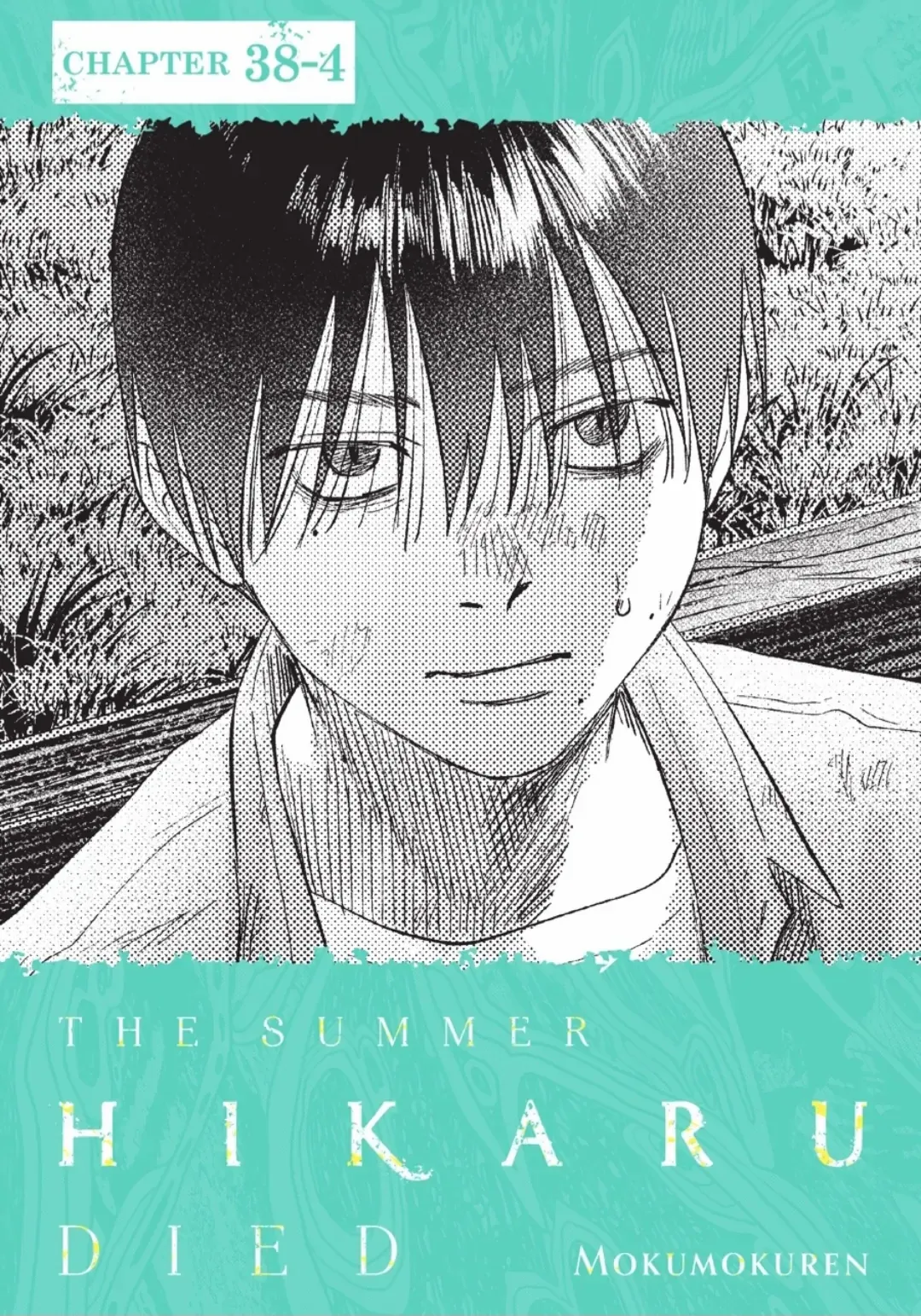 The Summer Hikaru Died Chapter 38.4 page 1 - Chapter 38: Part 4
