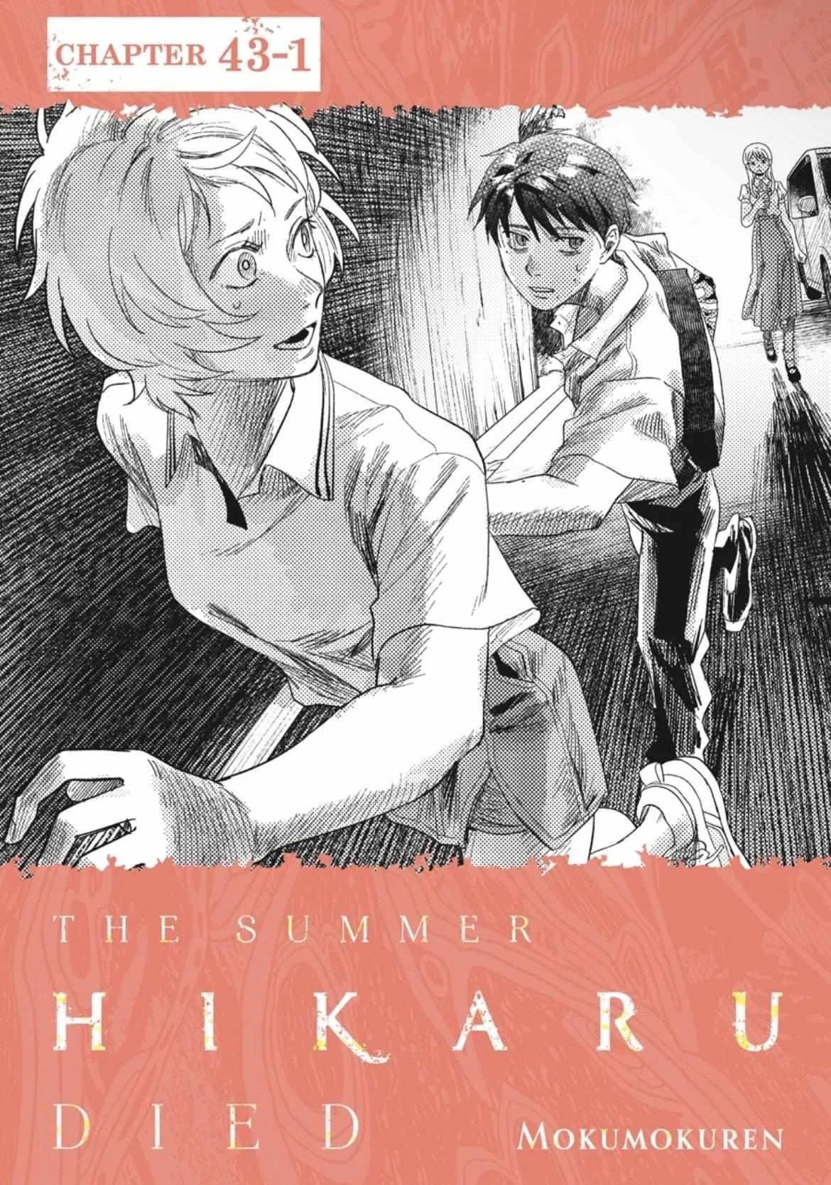 The Summer Hikaru Died Chapter 43 page 1 - Chapter 43: Part 1