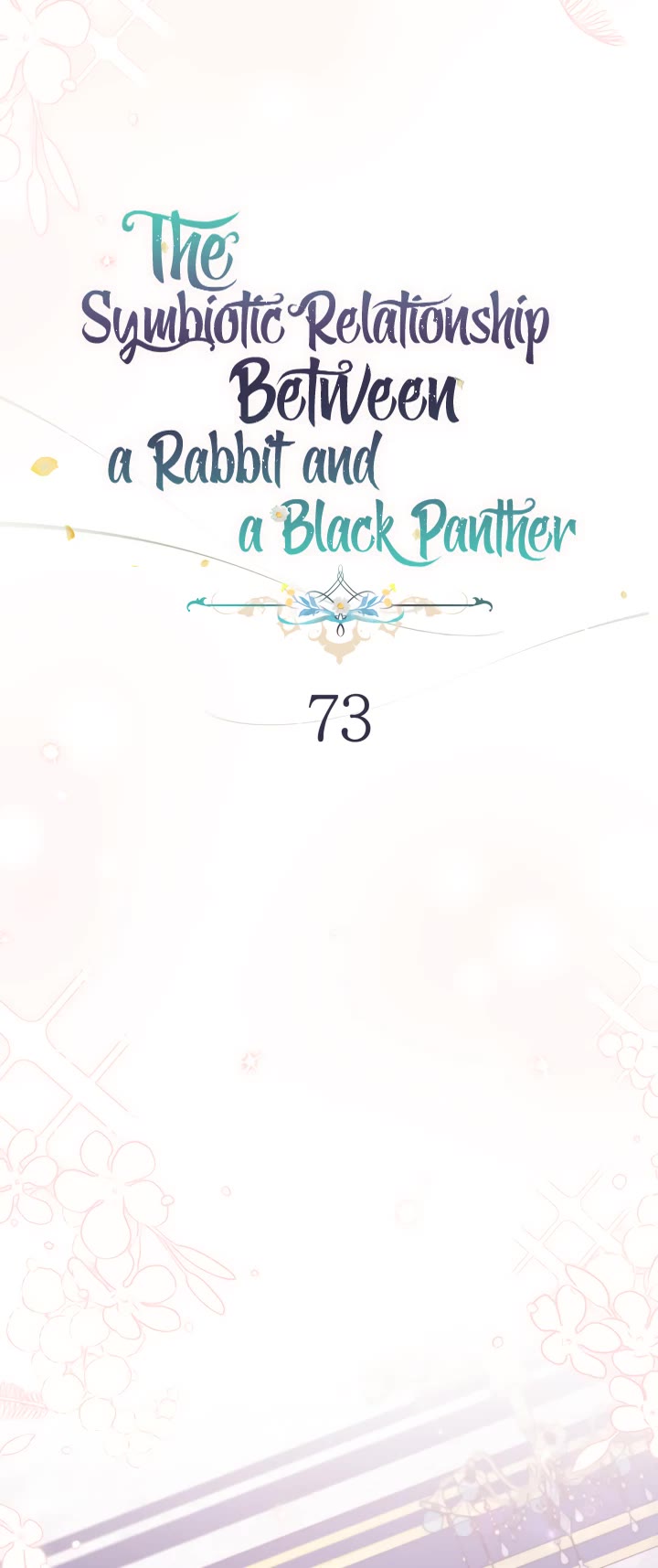 The Symbiotic Relationship Between a Rabbit and a Black Panther Chapter 73 page 4 - Chapter 73