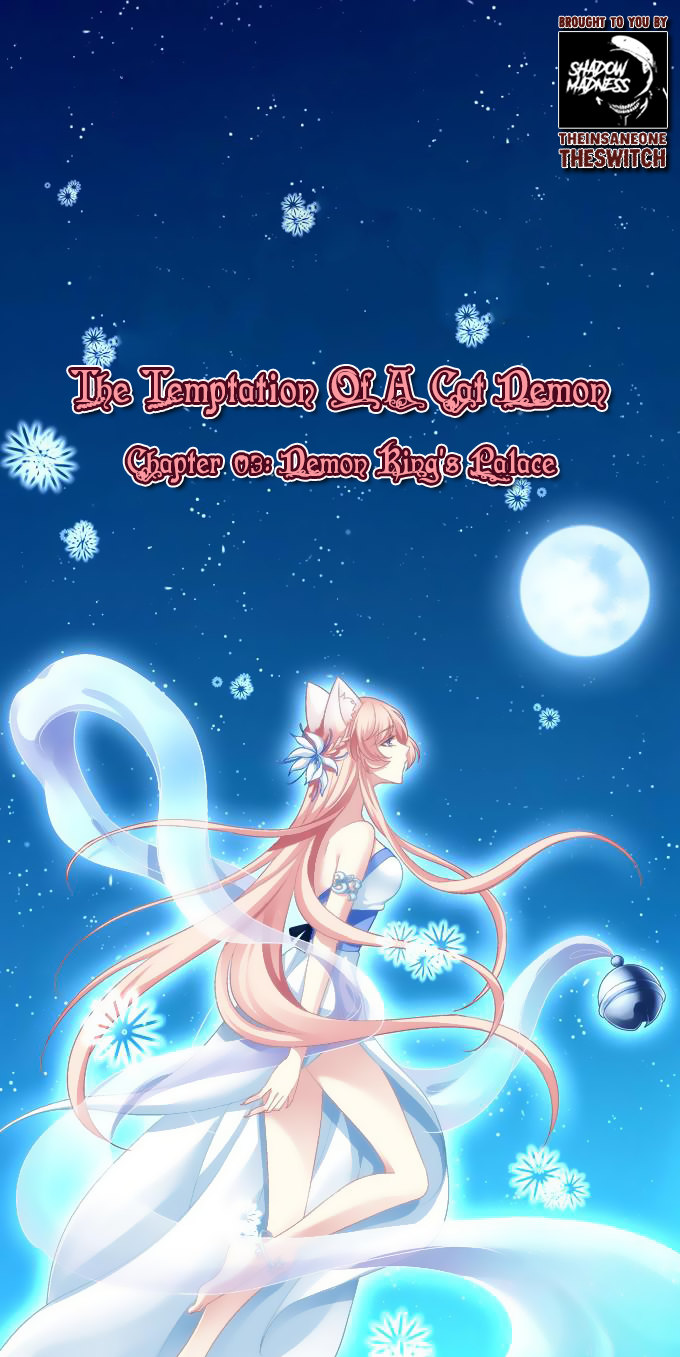 The Temptation of a Cat Demon Chapter 3 page 1 - Chapter 3: Demon King’s Palace
