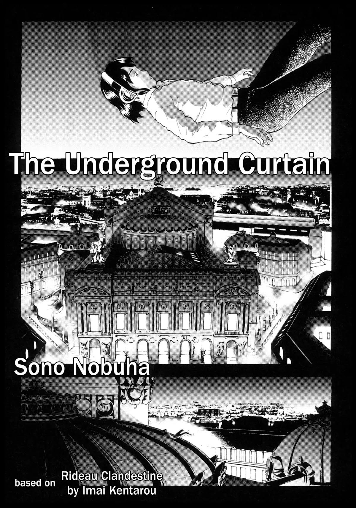 The Underground Curtain Chapter 0 page 1 - Chapter 0: Oneshot