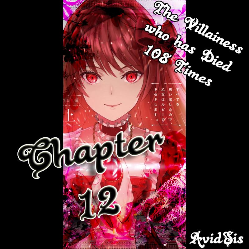 The Villainess Who Has Been Killed 108 Times Chapter 12 page 1 - Chapter 12: That Power Will Eventually Leave You Wanting the “Strongest” Name