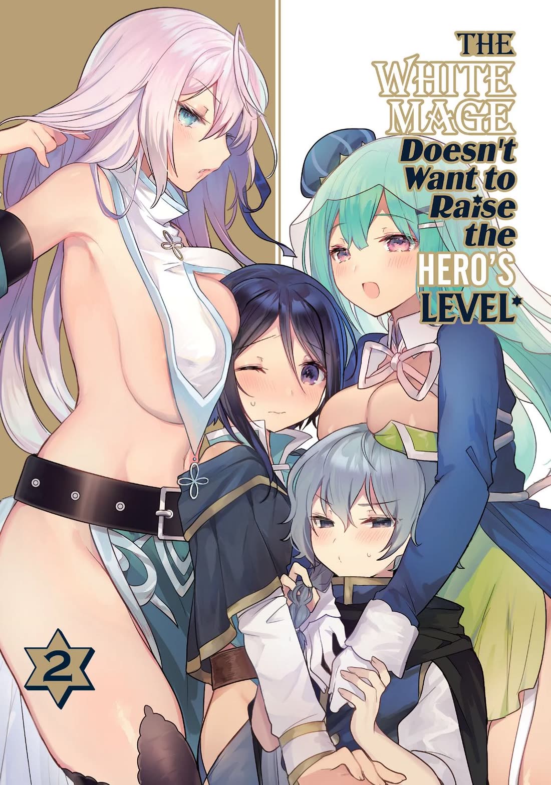 The White Mage Doesn't Want to Raise the Hero's Level Chapter 6 page 2 - Chapter 6