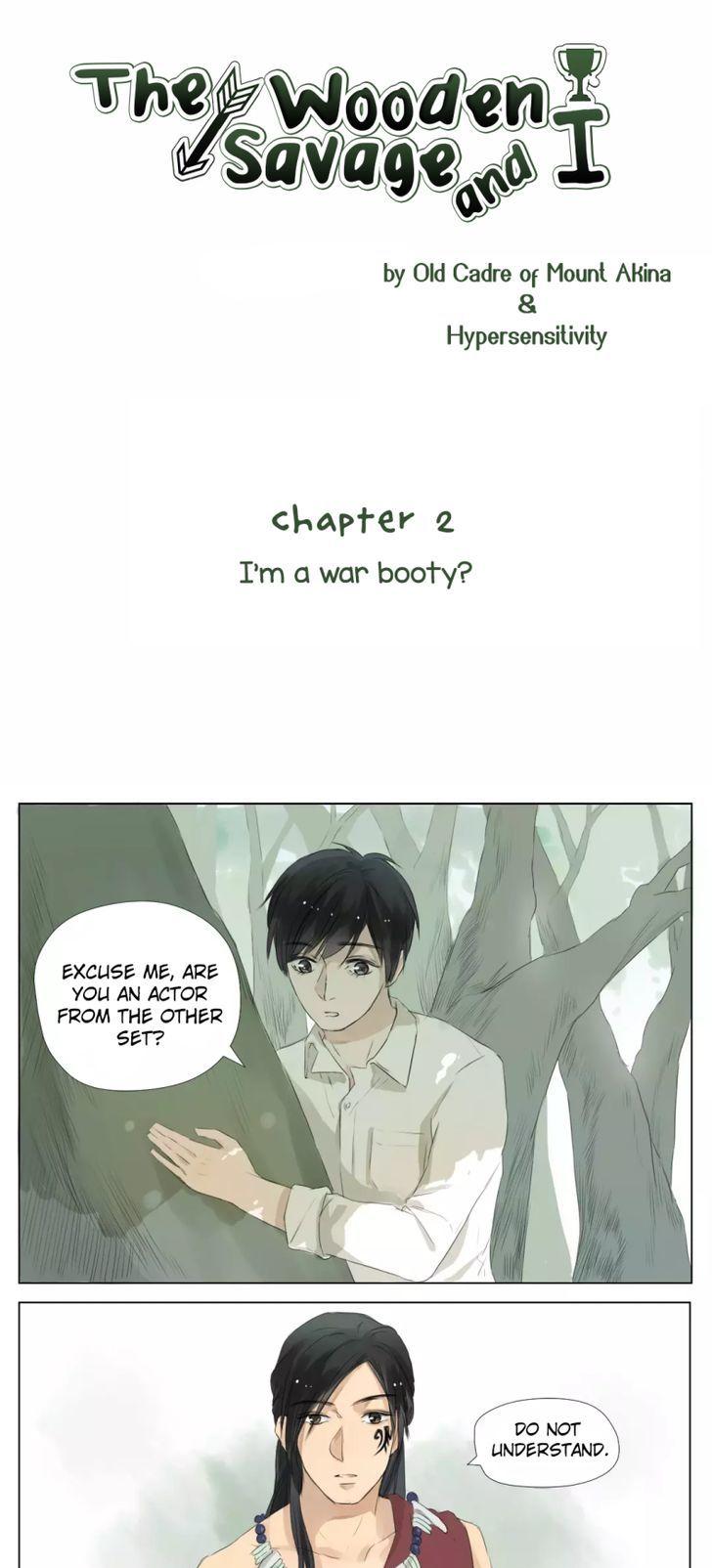 The Wooden Savage and I Chapter 2 page 1 - Chapter 2 : I'm a war booty?
