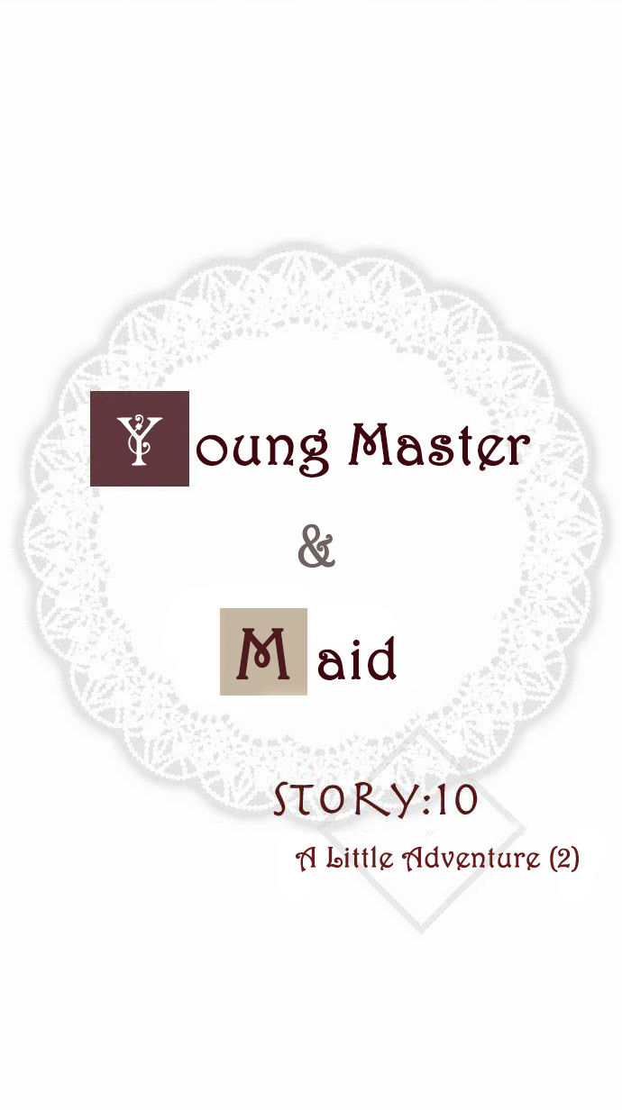 The Young Master and The Maid Chapter 10 page 3 - Chapter 10 : A Little Adventure (2)