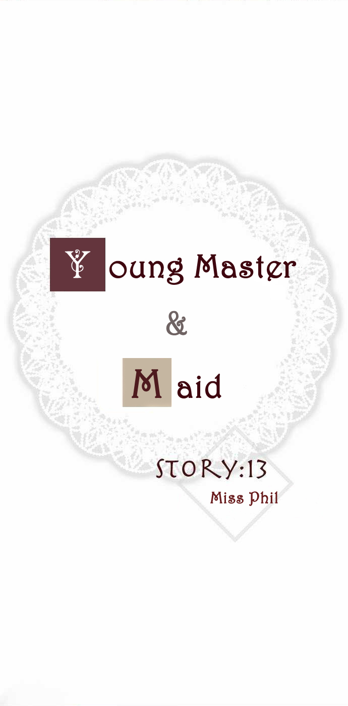 The Young Master and The Maid Chapter 13 page 4 - Chapter 13 : Miss Phil
