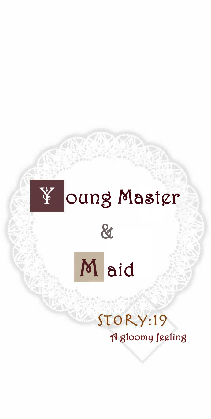 The Young Master and The Maid Chapter 19 page 2 - Chapter 19 : A Gloomy Feeling