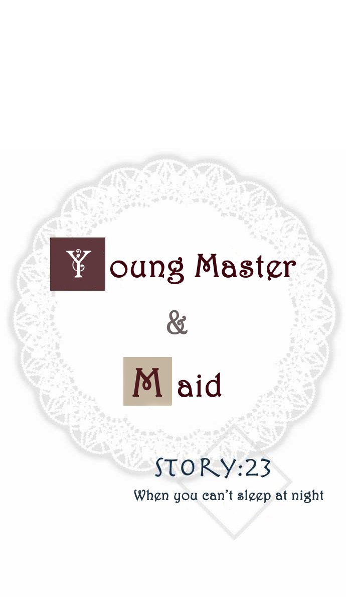 The Young Master and The Maid Chapter 23 page 5 - Chapter 23 : When you can't sleep at night