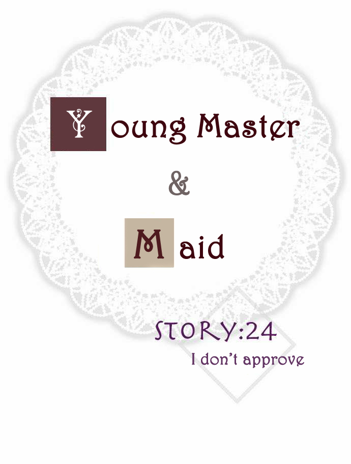 The Young Master and The Maid Chapter 24 page 2 - Chapter 24 : I don't approve