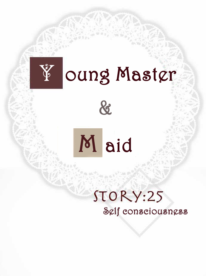 The Young Master and The Maid Chapter 25 page 2 - Chapter 25 : Self Consciousness