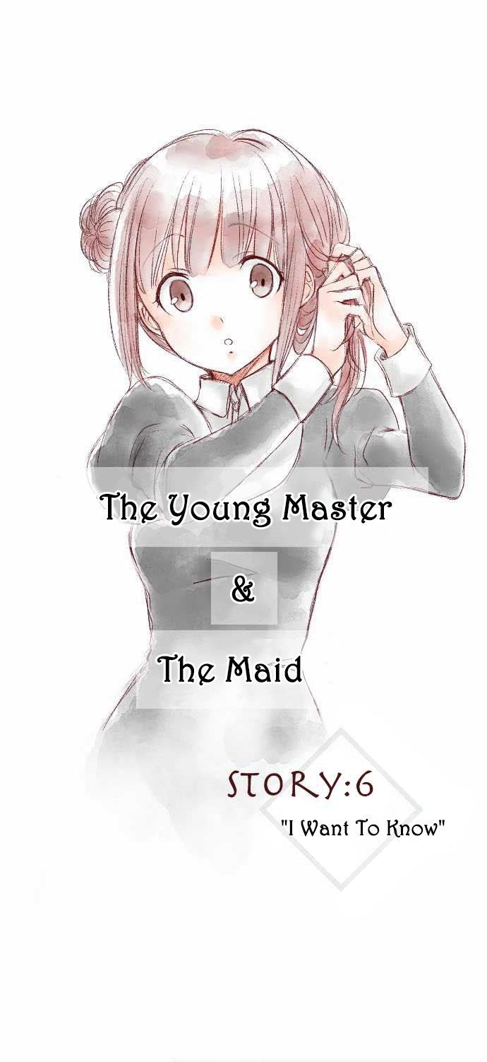 The Young Master and The Maid Chapter 6 page 3 - Chapter 6 : "I Want To Know"