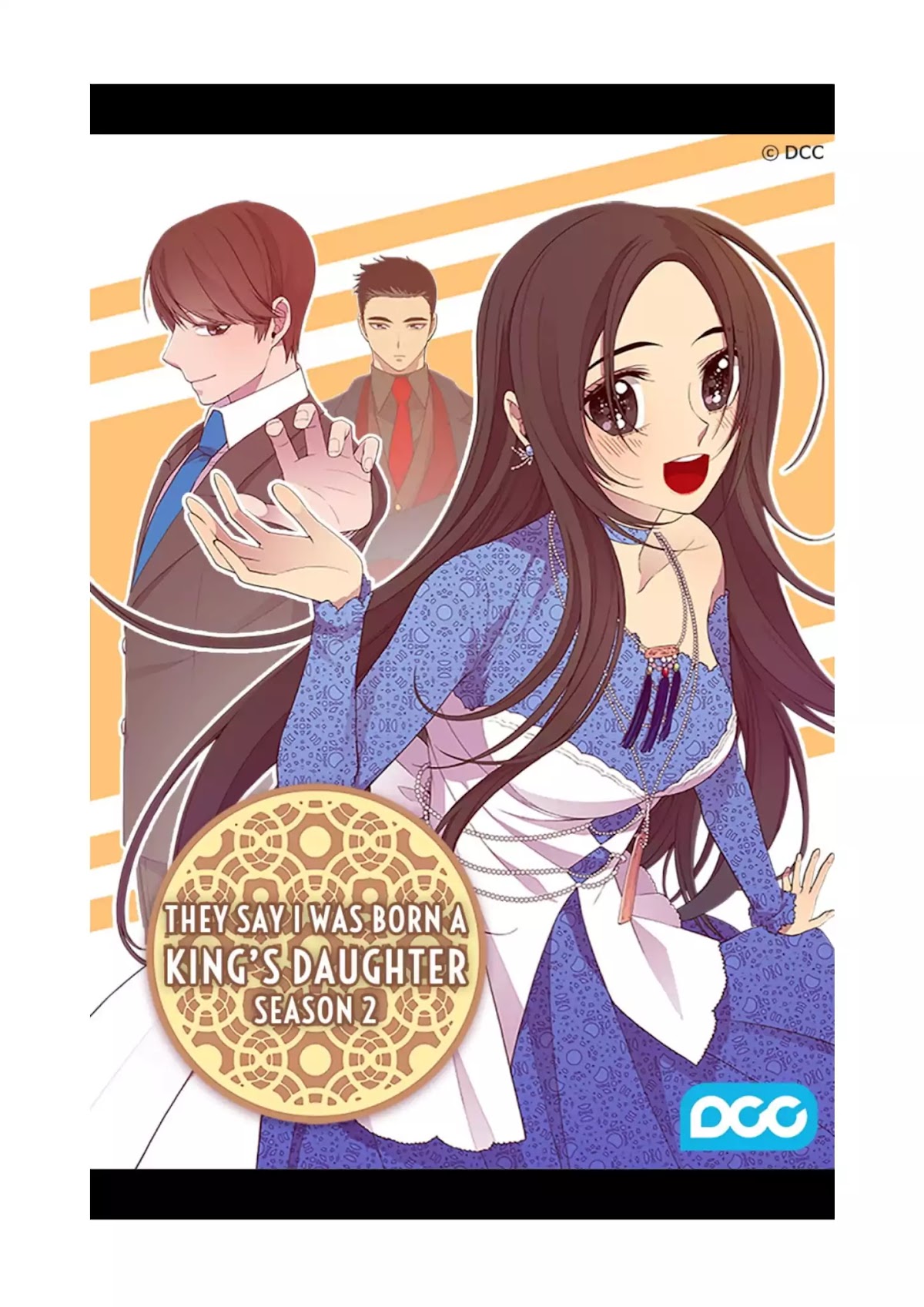 They Say I Was Born a King's Daughter Chapter 74 page 1 - Chapter 74: You... What?