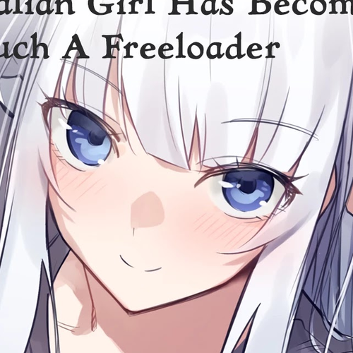 This Italian Girl Has Become Such A Freeloader Chapter 2 cover