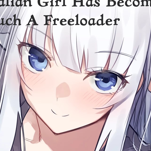 This Italian Girl Has Become Such A Freeloader Chapter 3 cover