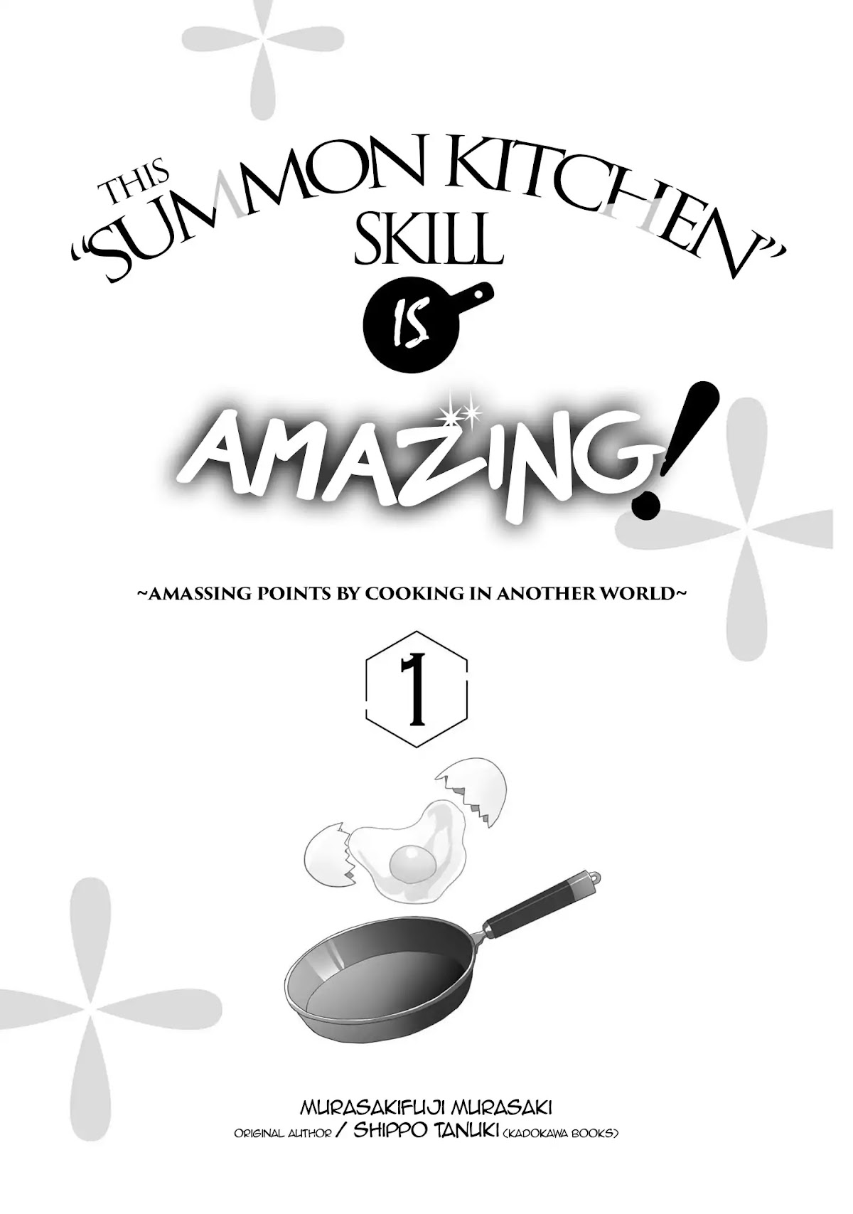 This "Summon Kitchen" Skill is Amazing! ~Amassing Points By Cooking in Another World~ Chapter 1 page 2 - Chapter 1