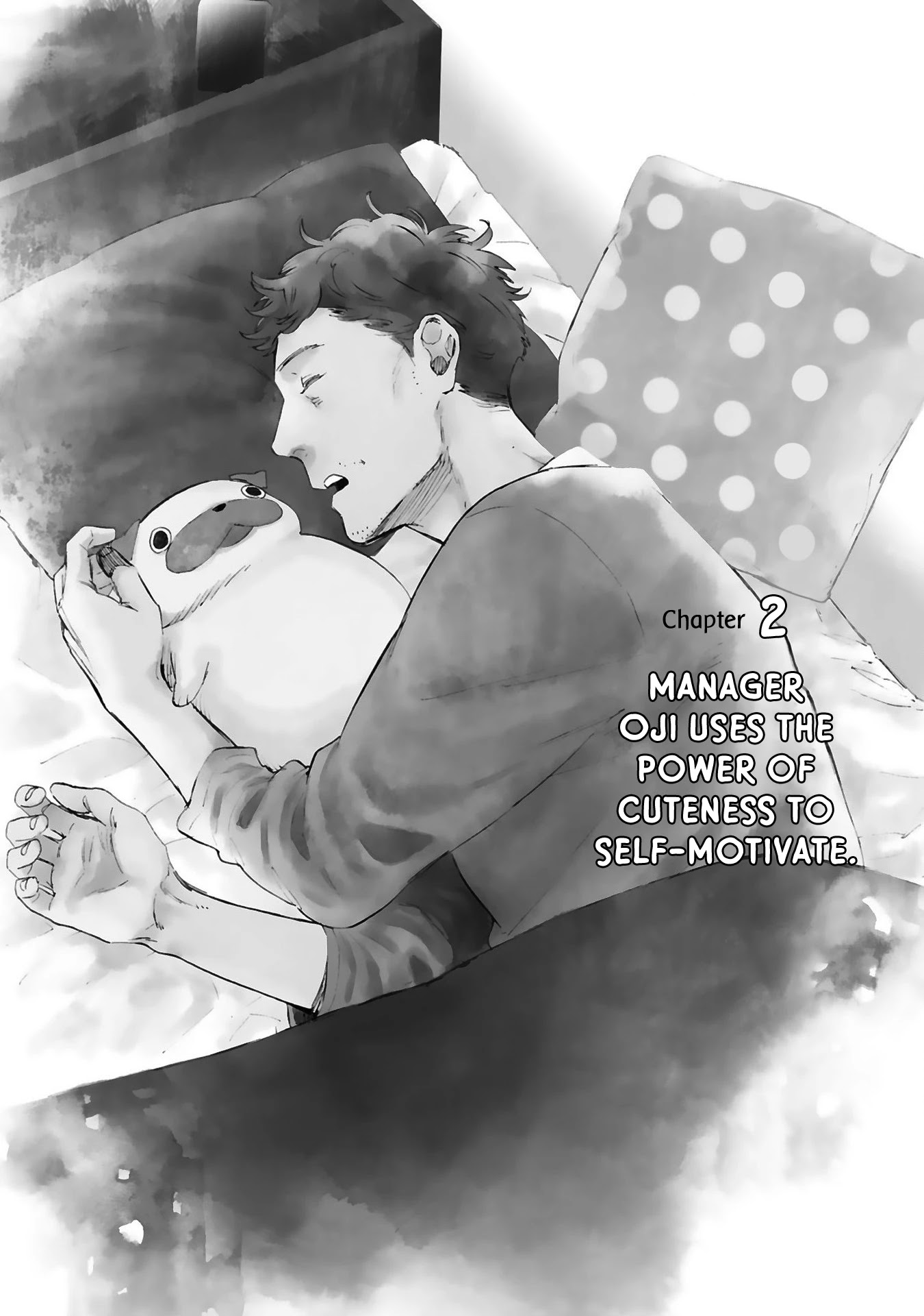 This Uncle Likes Cute Things Chapter 2 page 3 - Chapter 2: Manager Oji uses the power of cuteness to self-motivate