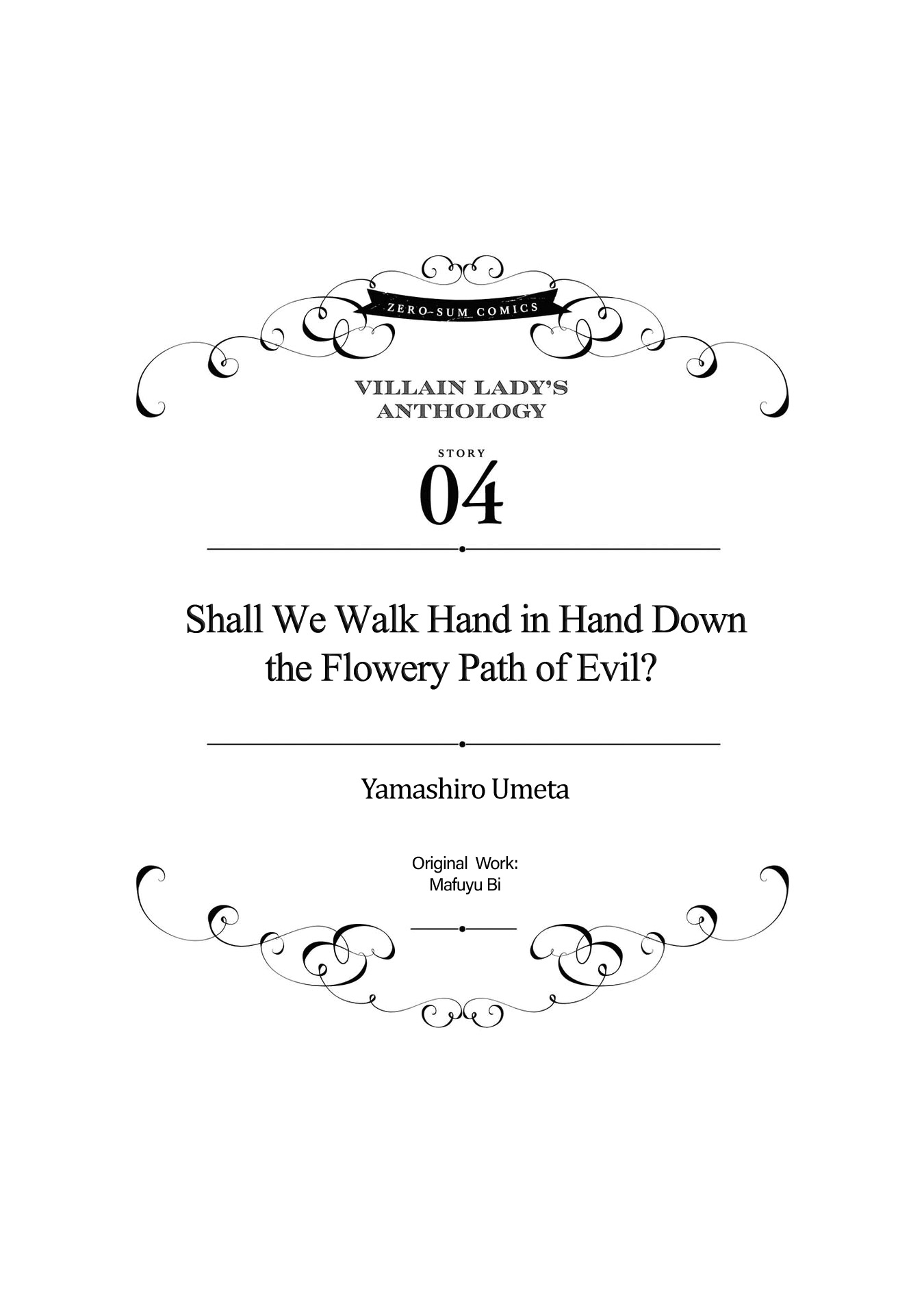 Though I May Be a Villainess, I'll Show You I Can Obtain Happiness! Chapter 1.4 page 4 - Vol.1 Chapter 4: Shall We Walk Hand in Hand Down the Flowery Path of Evil?