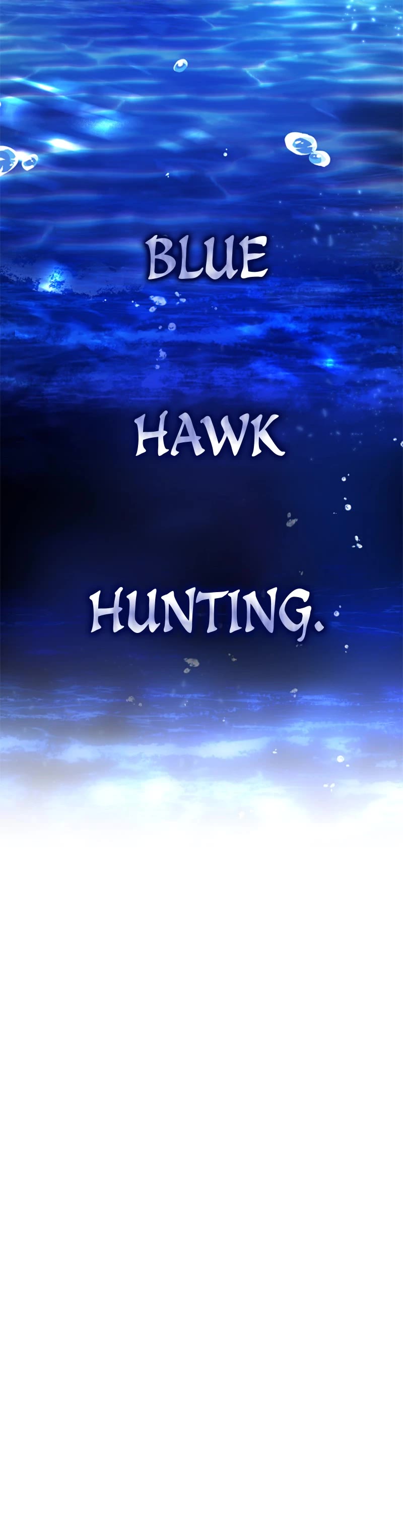 To Be You, Even Just For a Day Chapter 163 page 12 - Chapter 163: Ep. 162 - BLUE HAWK HUNTING (1)