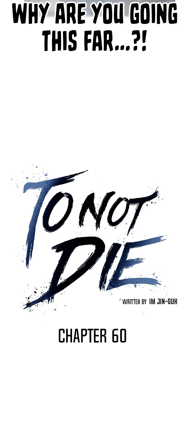 To Not Die Chapter 60 page 6 - Chapter 60