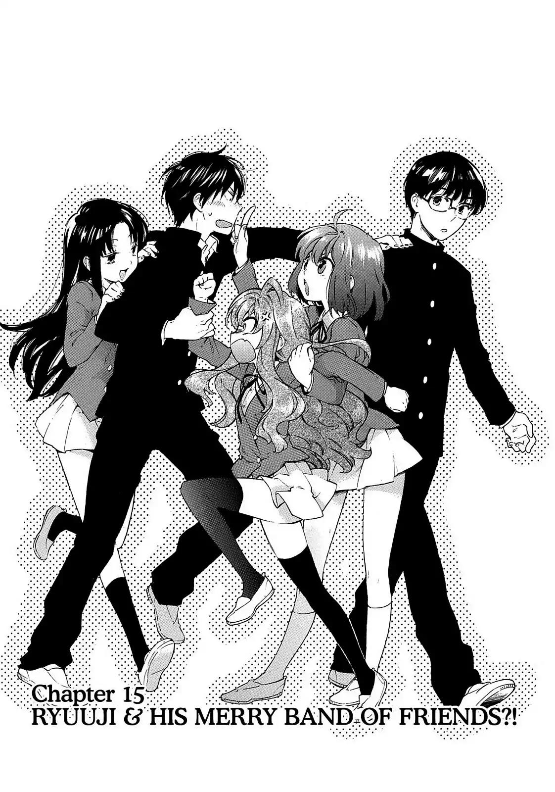 Toradora! Chapter 15 page 7 - Chapter 15: Ryuuji & His Merry Band of Friends?!