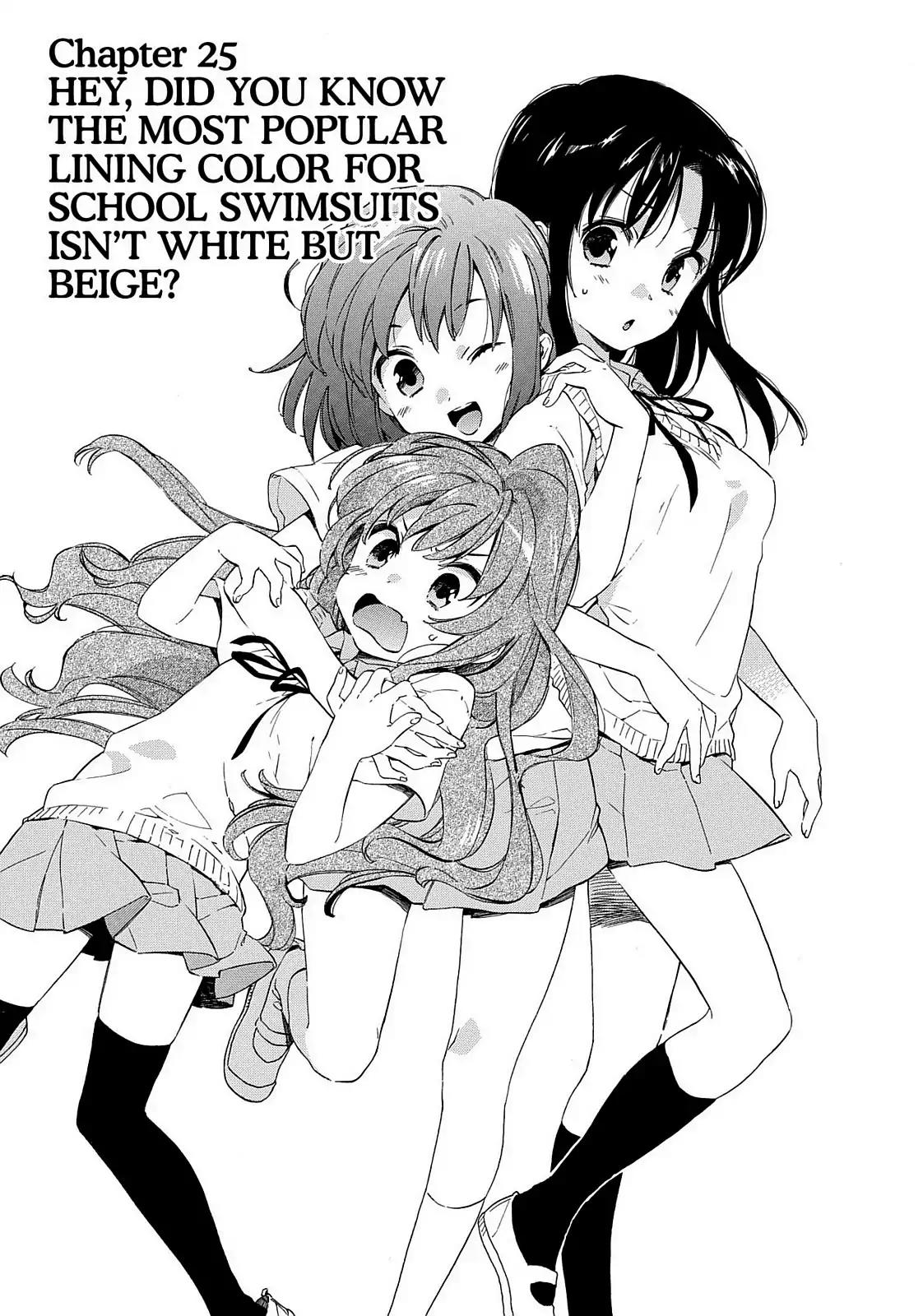 Toradora! Chapter 25 page 5 - Chapter 25: Hey, Did You Know the Most Popular Lining Color for School Swimsuits Isn't White but Beige?