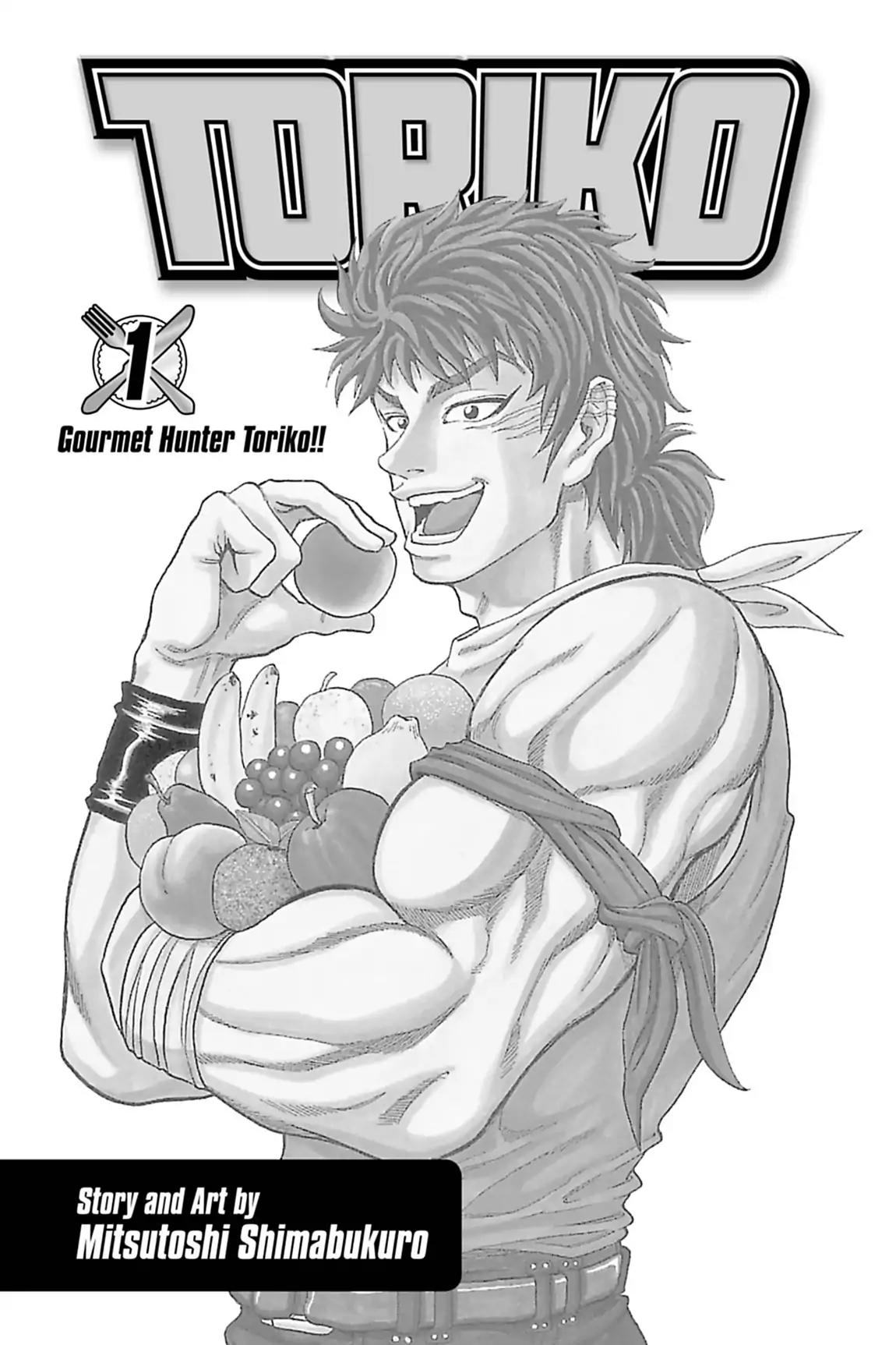 Toriko Chapter 1 page 4 - Chapter 1: Vol.1 Gourmet 1: Gourmet Hunter Toriko!!