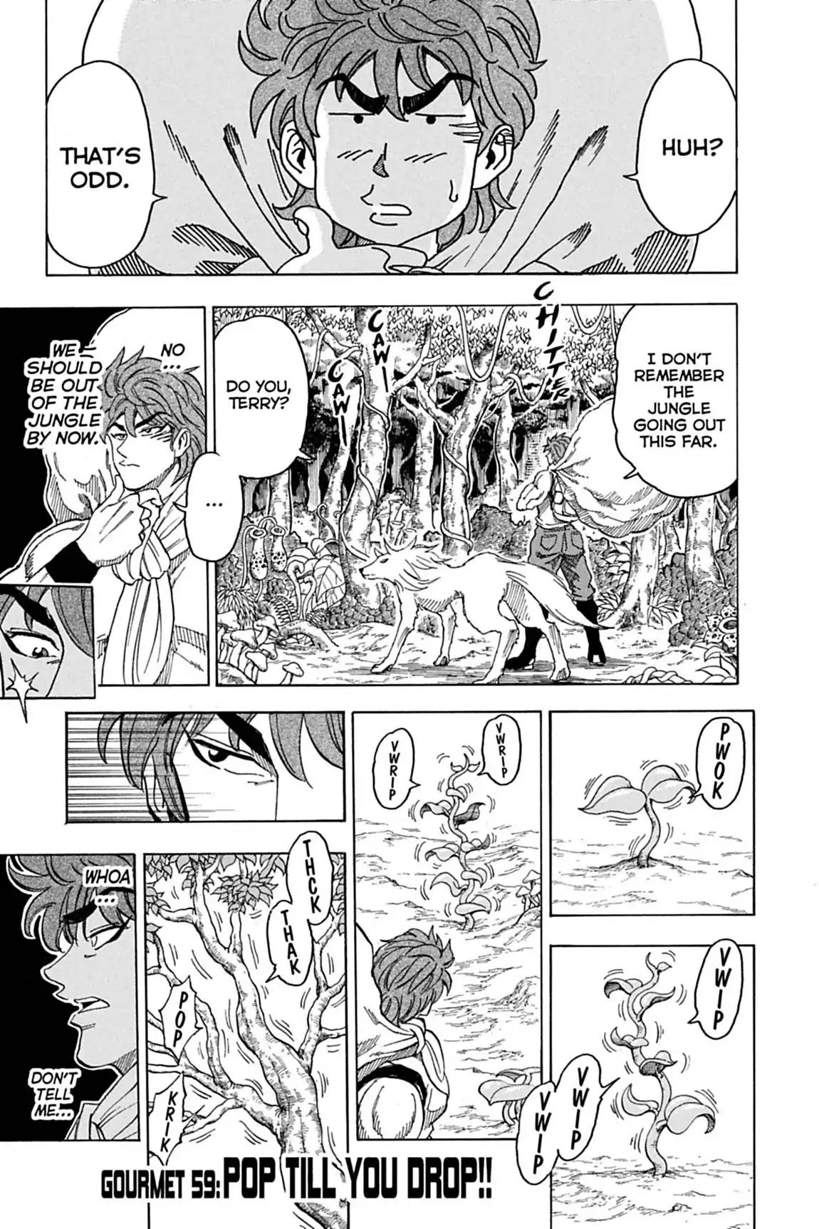 Toriko Chapter 59 page 1 - Chapter 59: Vol.7 Gourmet 59: Pop Till You Drop!!