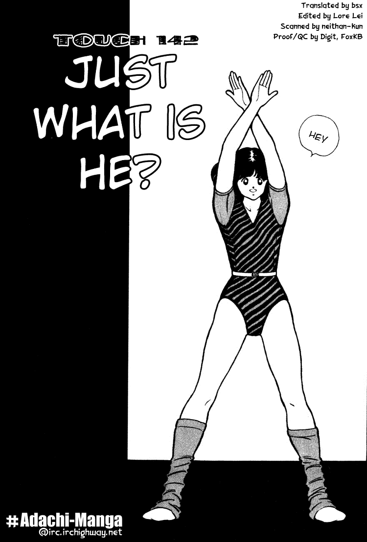 Touch Chapter 142 page 1 - Chapter 142: Just What Is He