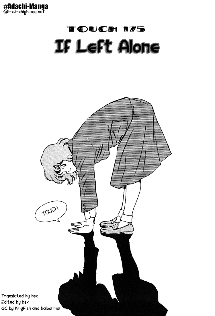 Touch Chapter 175 page 1 - Chapter 175: If Left Alone