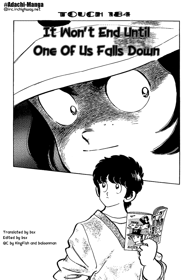 Touch Chapter 184 page 1 - Chapter 184: It Won't End Until One Of Us Falls Down