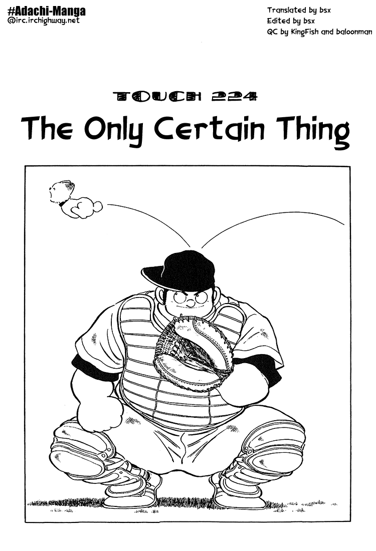 Touch Chapter 224 page 1 - Chapter 224: The Only Certain Thing