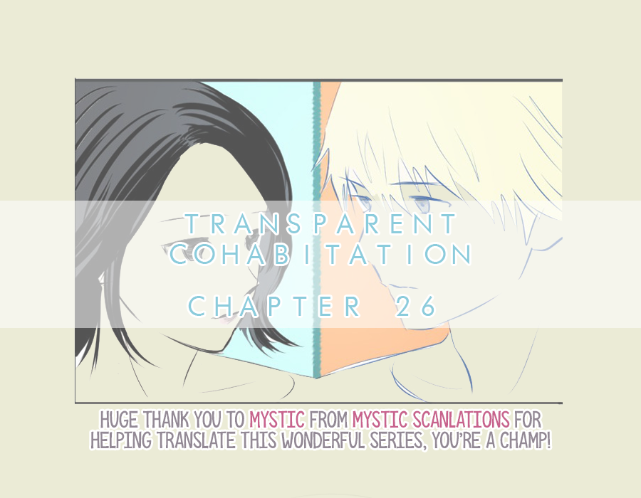 Transparent Cohabitation Chapter 26 page 1 - Chapter 26: Your Story