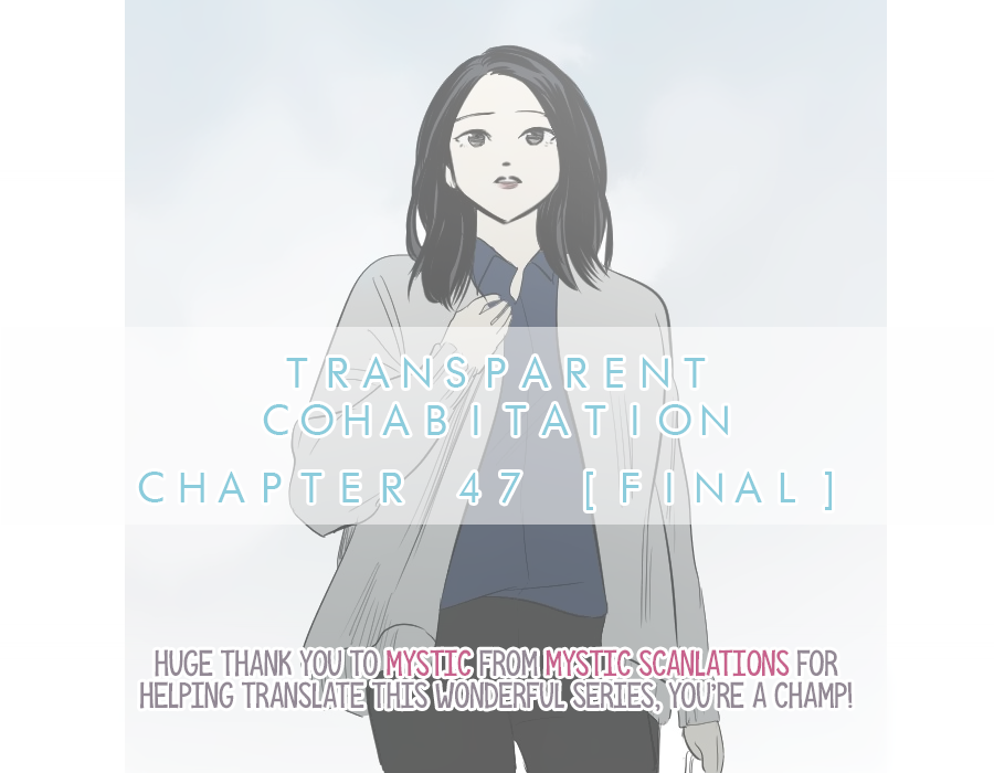 Transparent Cohabitation Chapter 47 page 2 - Chapter 47: Final