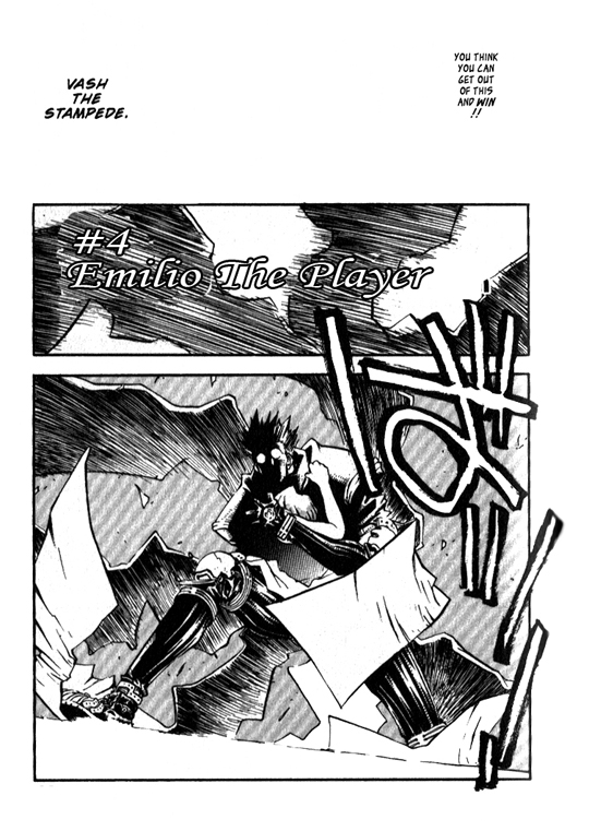 Trigun MAXIMUM Chapter 17 page 4 - Chapter 17: Emilio the Player