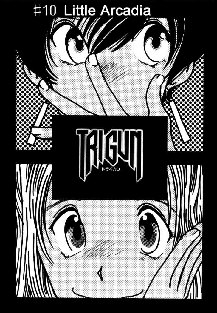 Trigun Vol.02 Chapter 10 page 1 - Vol.02 Chapter 10 : Little Arcadia