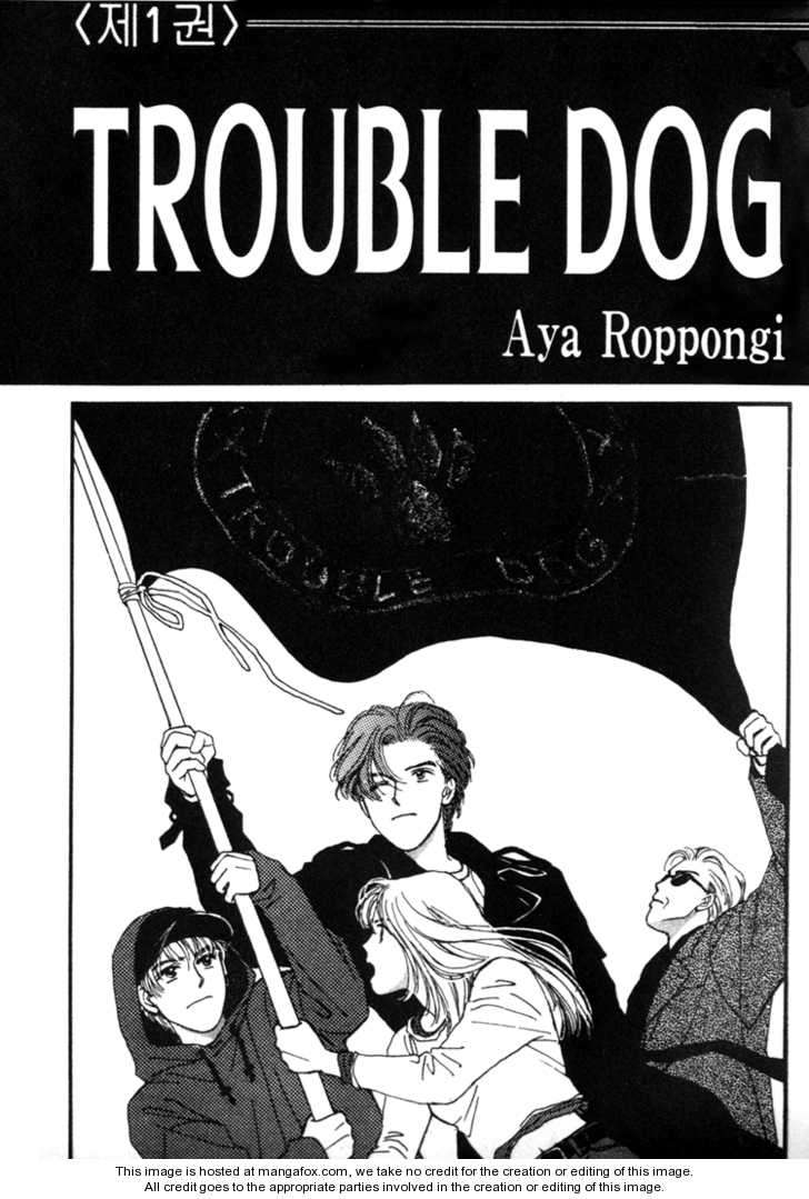 Trouble Dogs Chapter 1 page 1 - Chapter 1