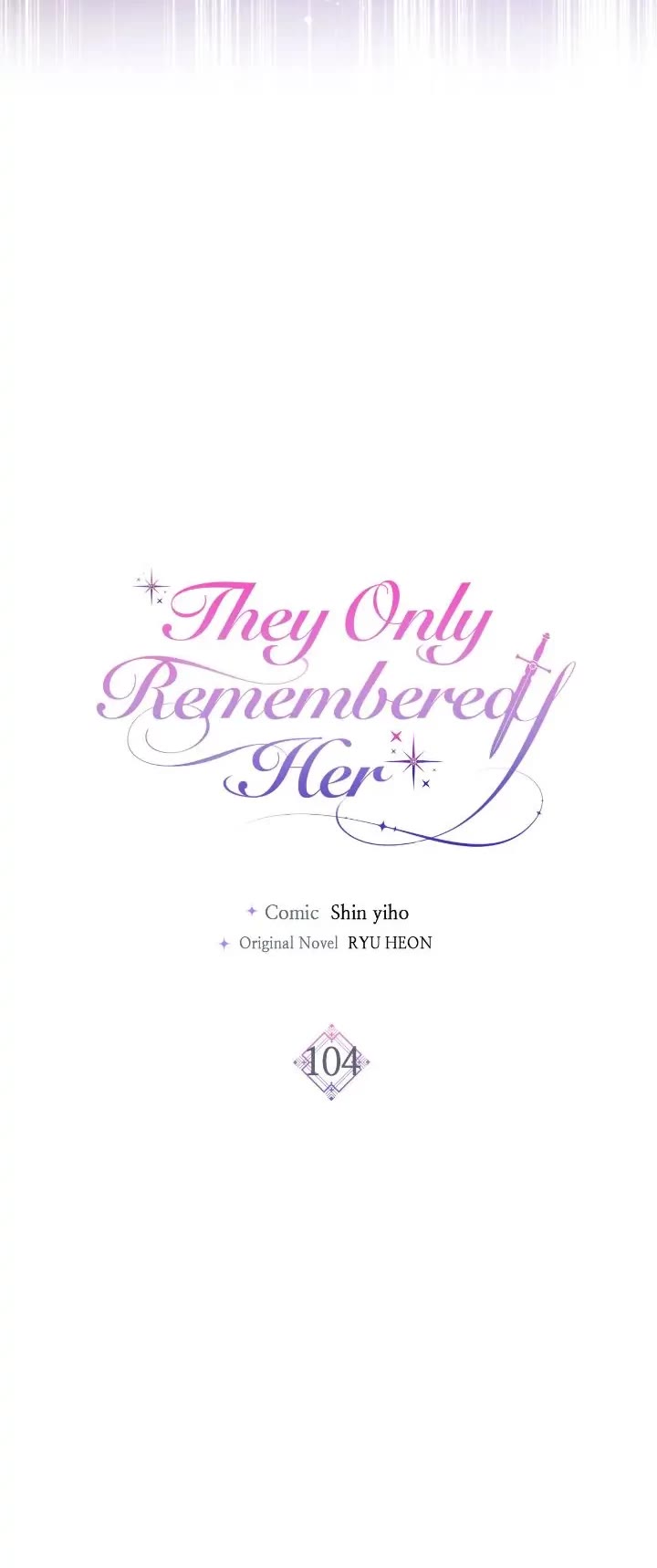 Truthfully, They Only Remembered Her Chapter 104 page 15 - Chapter 104