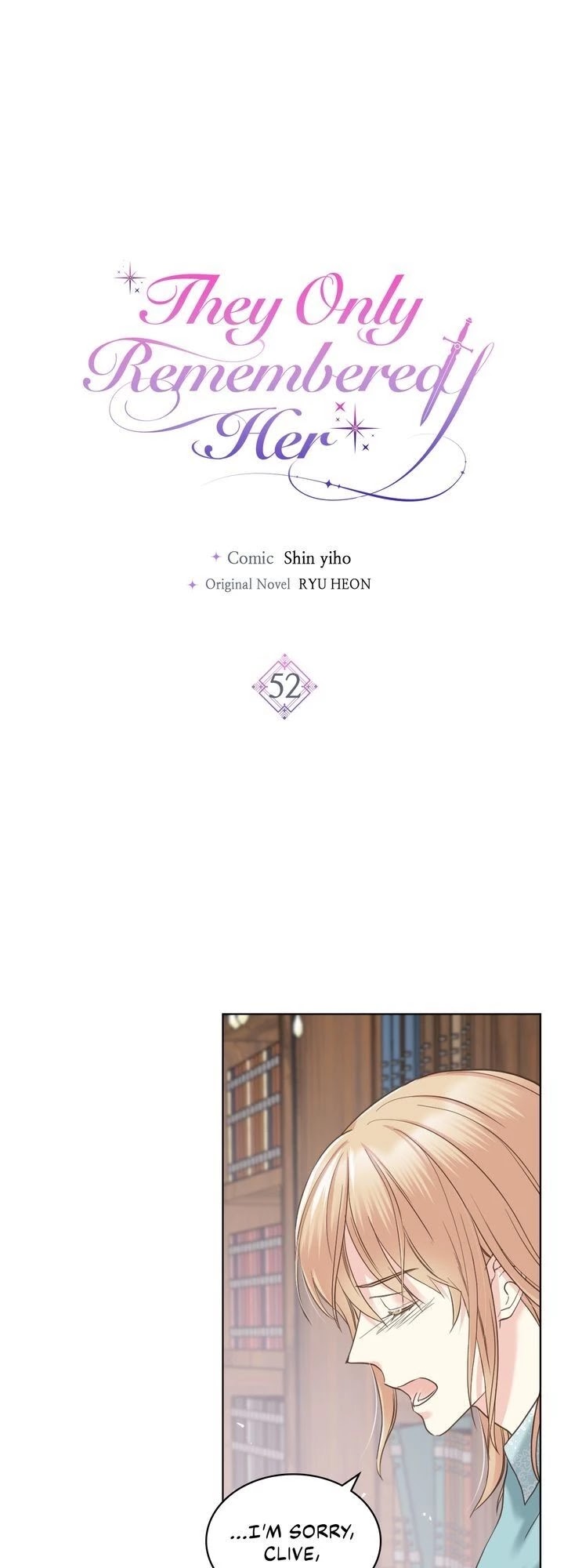 Truthfully, They Only Remembered Her Chapter 52 page 1 - Chapter 52