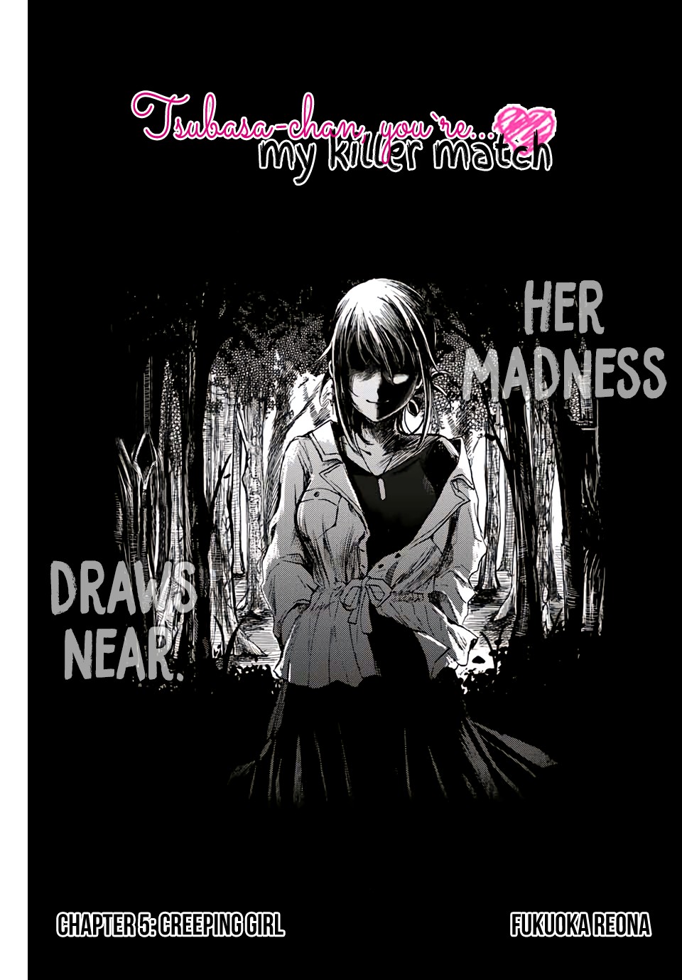 Tsubasa-chan, Kimi wa.  Macchingu shita Onna wa Satsujinki Chapter 5 page 1 - Chapter 5: Creeping Girl